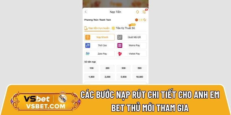 Các bước nạp rút chi tiết cho anh em bet thủ mới tham gia