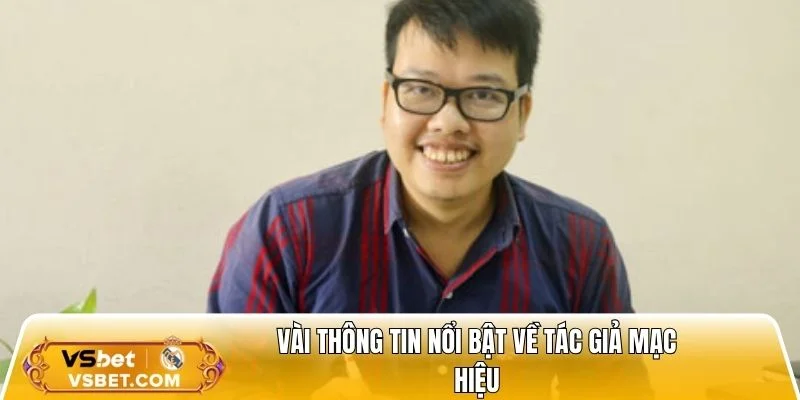 Vài thông tin nổi bật về tác giả nhà cái uy tín